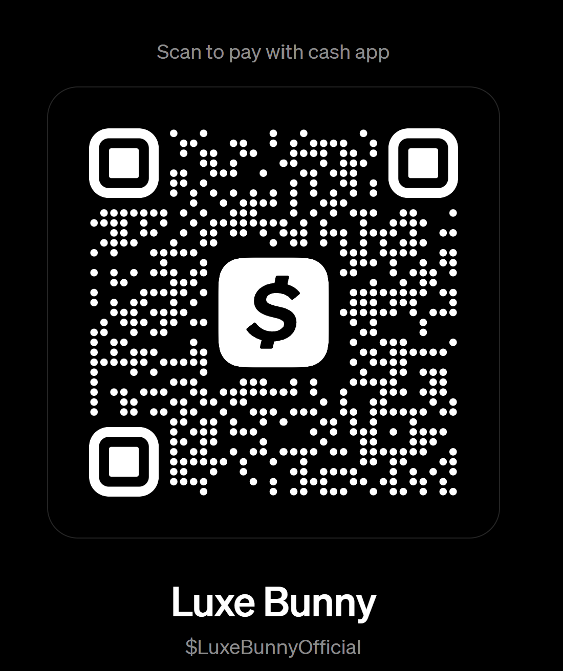 CashApp QR — $LuxeBunnyOfficial